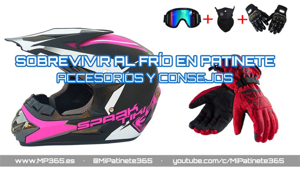 Accesorios recomendables para sobrevivir al frío 🥶 en Patinete Eléctrico